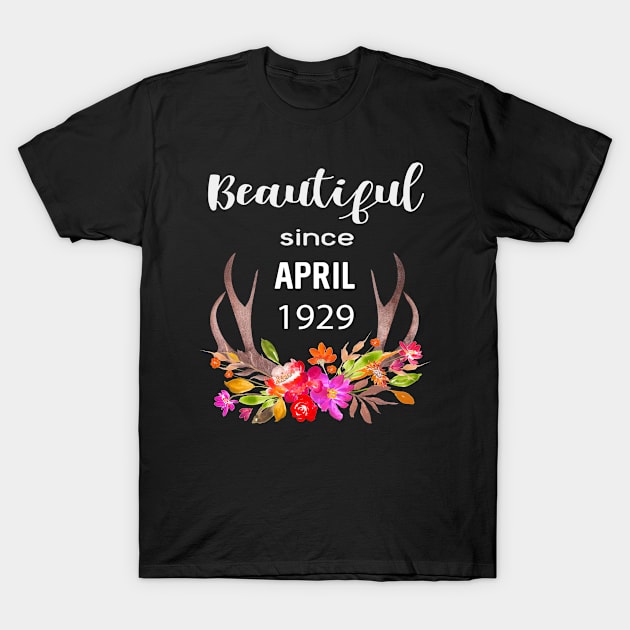 Deer Antler Elk Hunting Flower Horn Beautiful Since April 1929 T-Shirt by familycuteycom